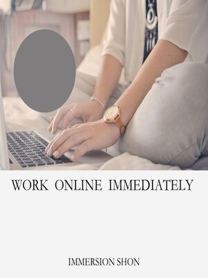cover image of Work  Online Immediately